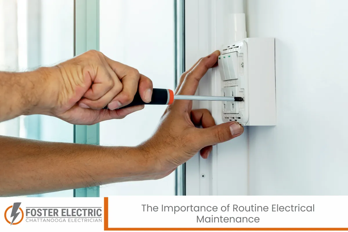 The Importance of Routine Electrical Maintenance