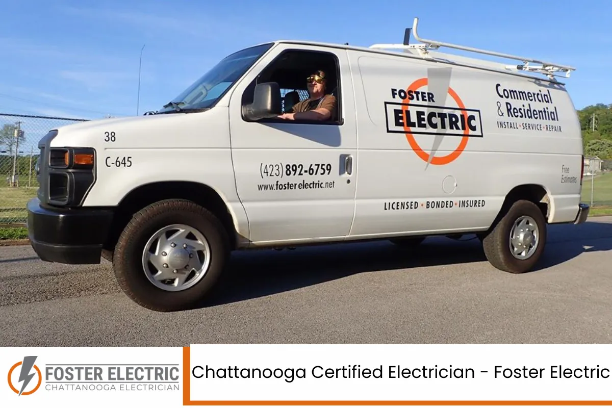 Chattanooga Certified Electrician - Foster Electric