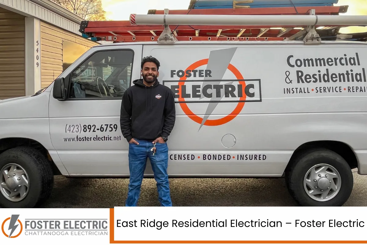 East Ridge Residential Electrician - Foster Electric