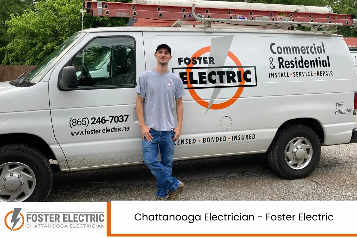 Chattanooga Electrician - Foster Electric