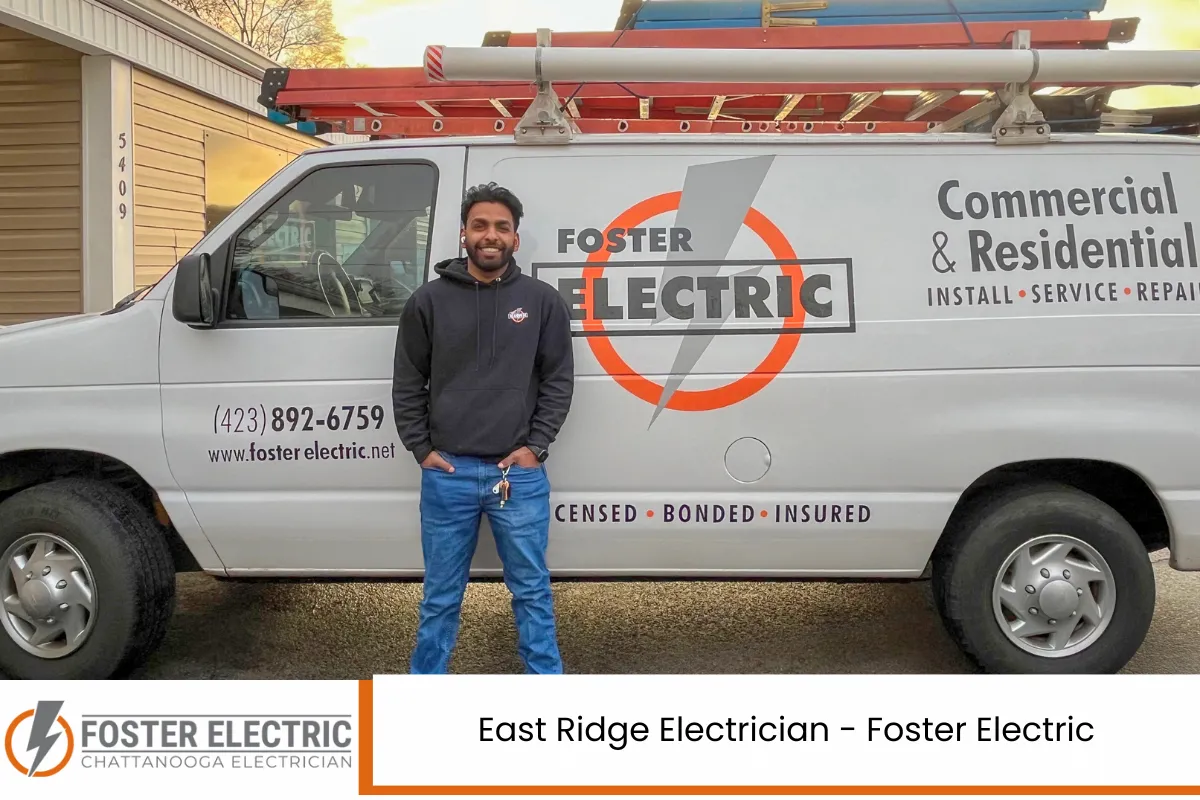 East Ridge Electrician - Foster Electric