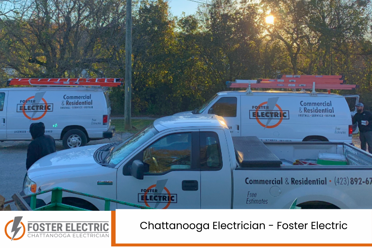 Chattanooga Electrician - Foster Electric