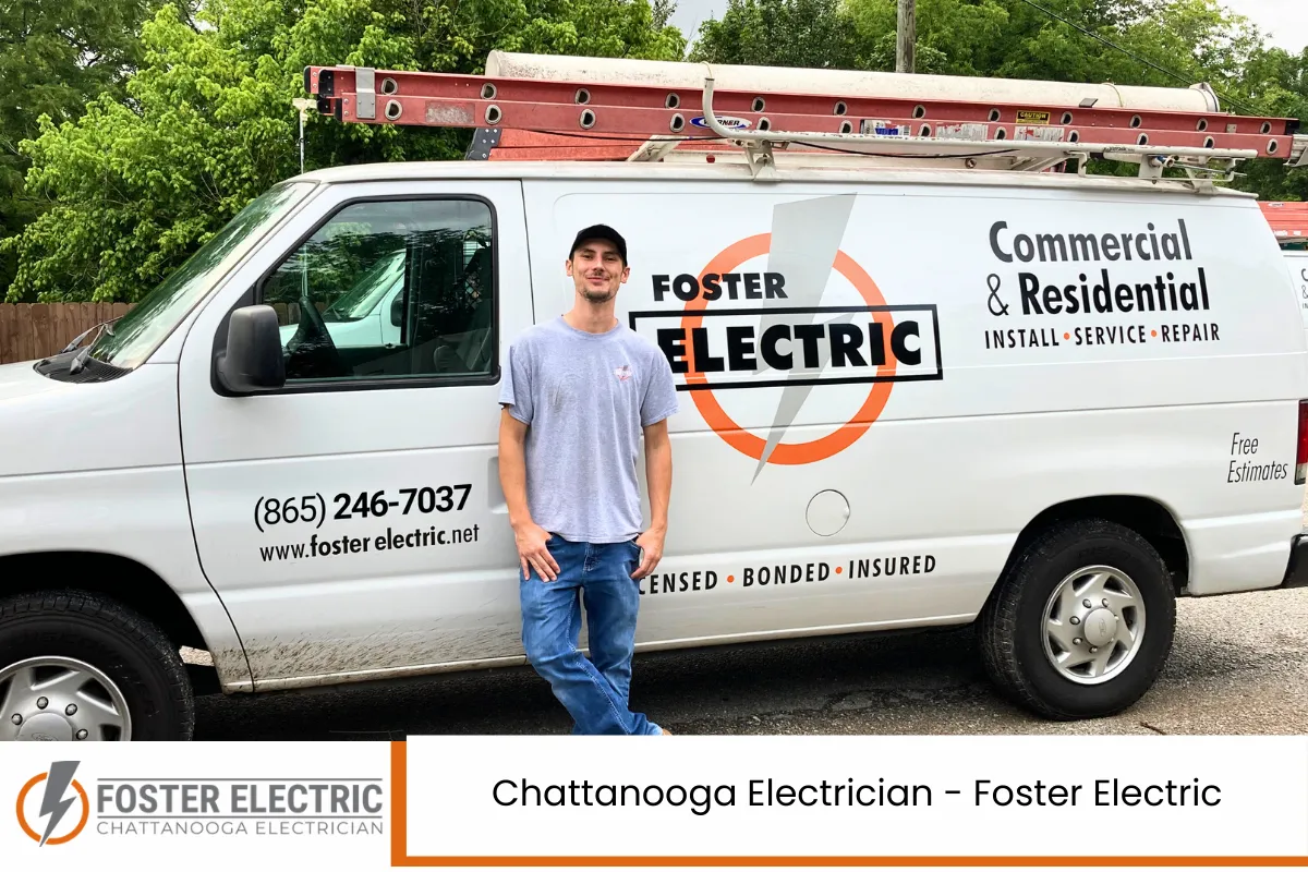 Chattanooga Electrician - Foster Electric