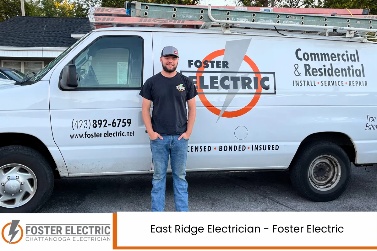 East Ridge Electrician - Foster Electric